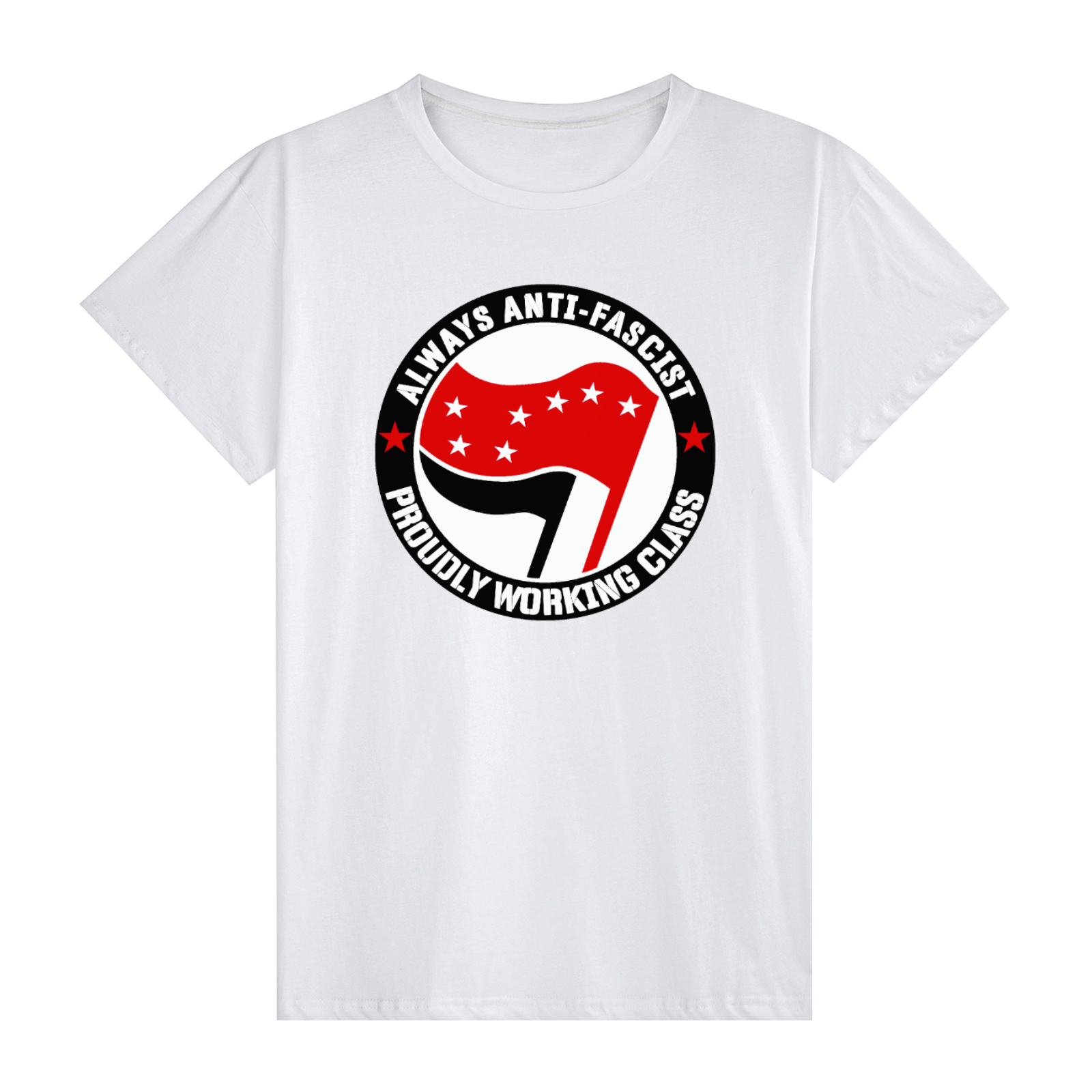 Always Anti-Facsist - Proudly Working Class Red Starry Plough White T-shirt
