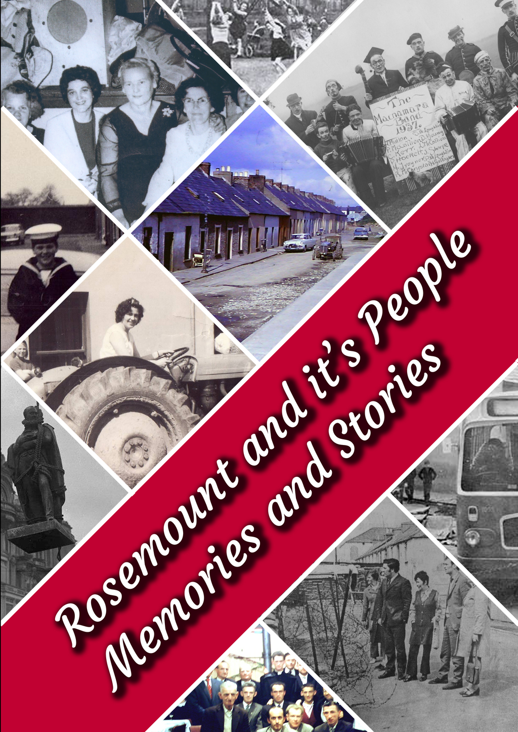 ROSEMOUNT AND IT'S PEOPLE: MEMORIES AND STORIES